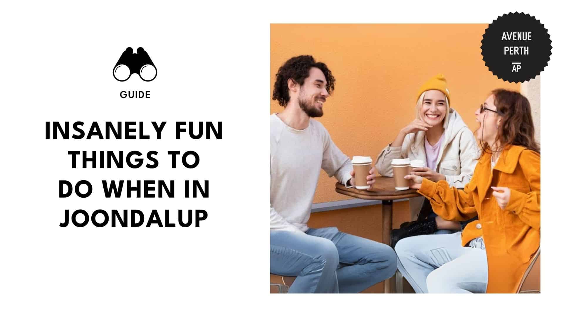 insanely-fun-things-to-do-when-joondalup