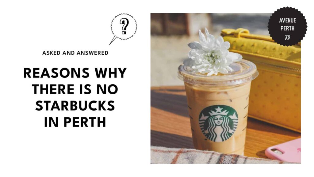 why-there-is-no-starbucks-in-perth