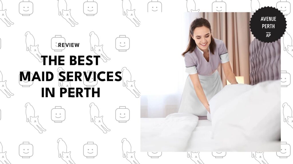 The 5 Best Maid Services in Perth