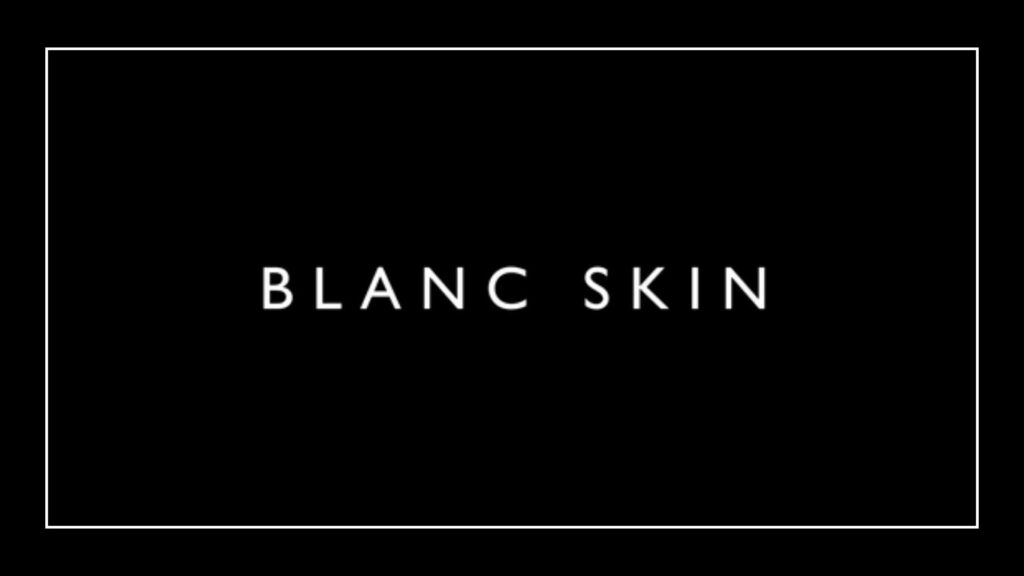 blanc-skin