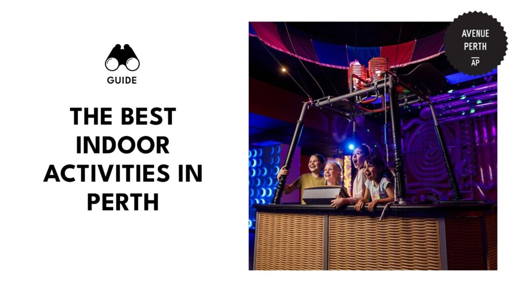 bes indoor activities in perth